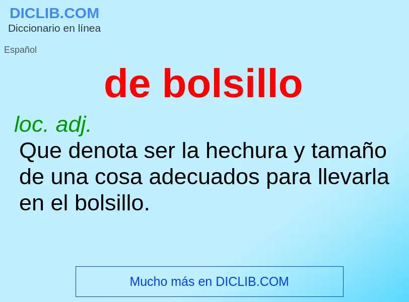 What is de bolsillo - definition