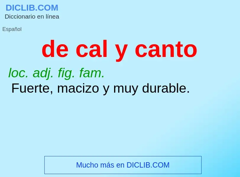 What is de cal y canto - meaning and definition