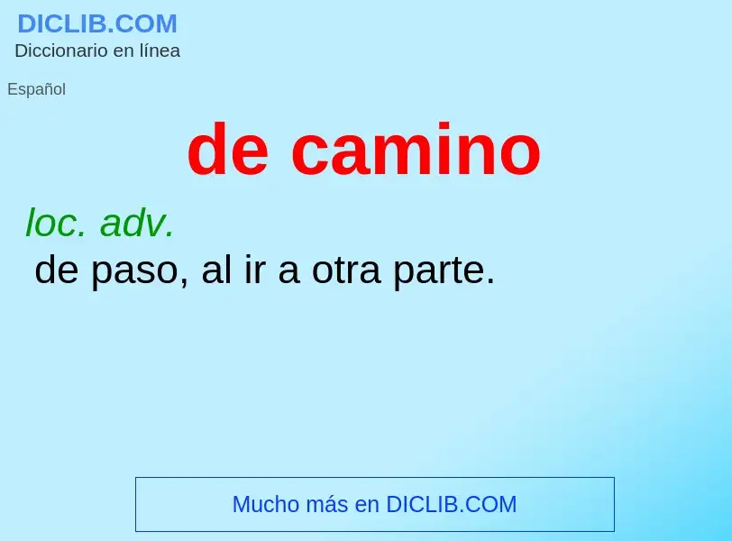 What is de camino - definition