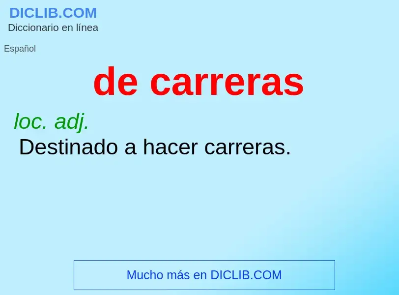 Wat is de carreras - definition