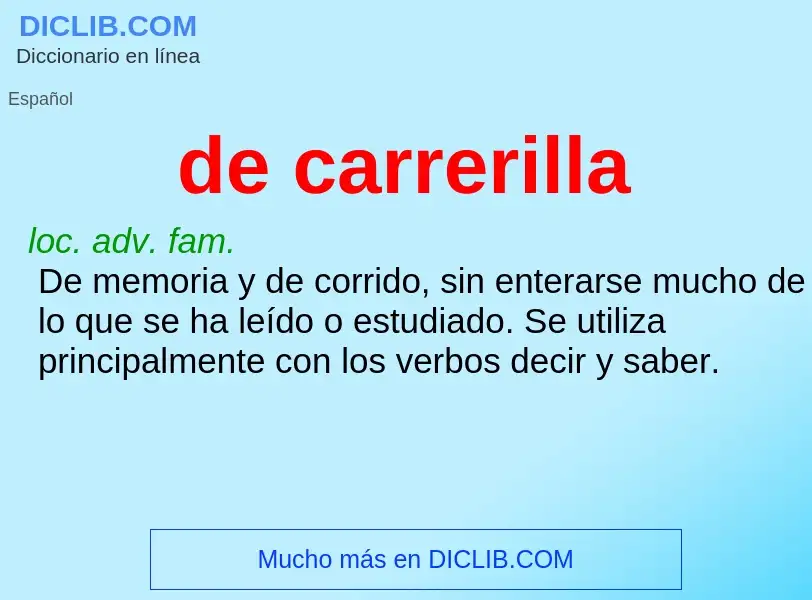 ¿Qué es de carrerilla? - significado y definición