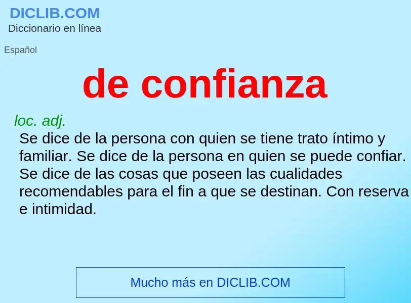 O que é de confianza - definição, significado, conceito