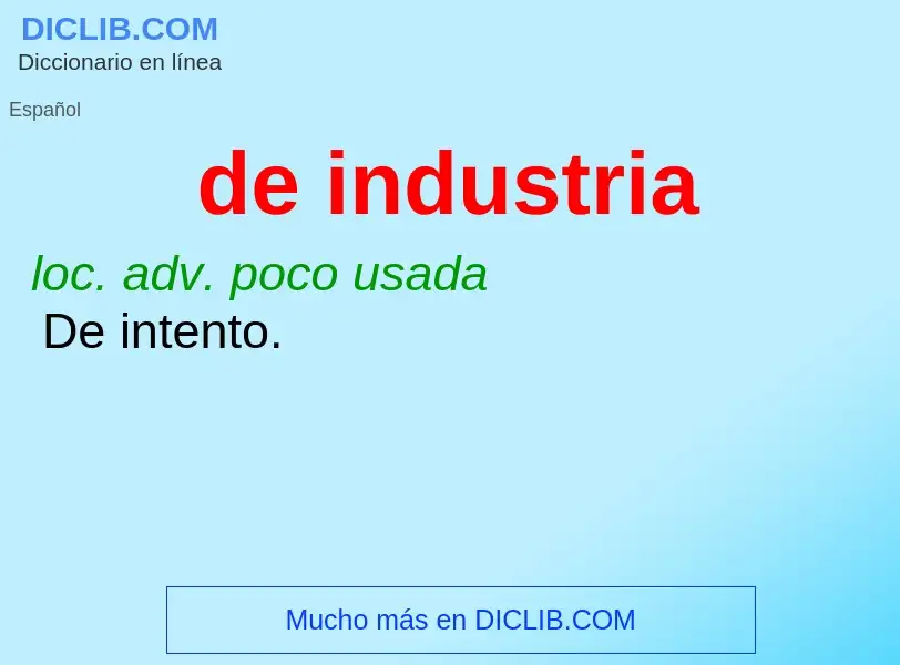 Was ist de industria - Definition