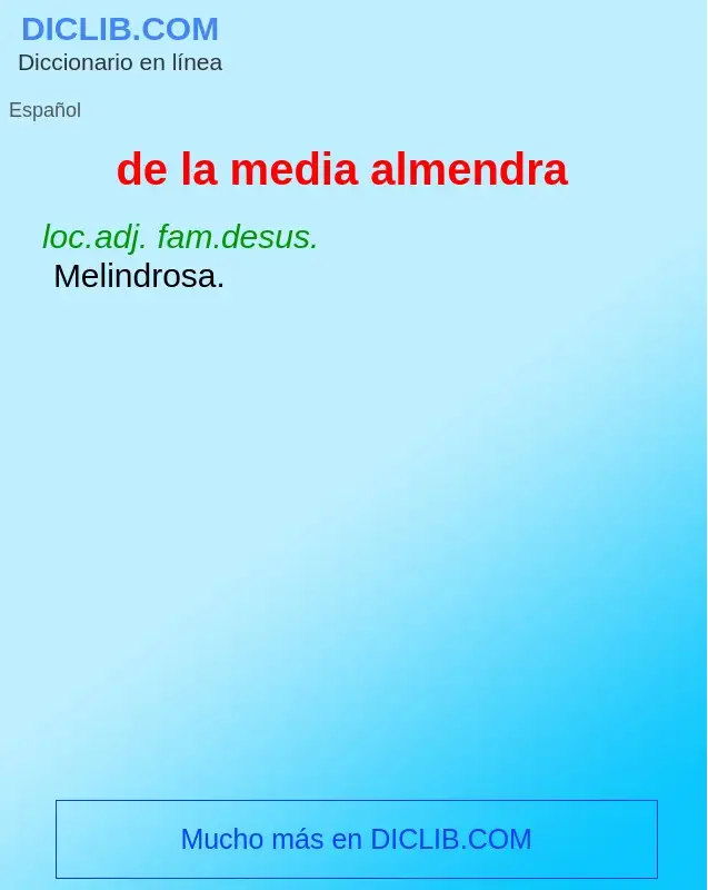 What is de la media almendra - definition