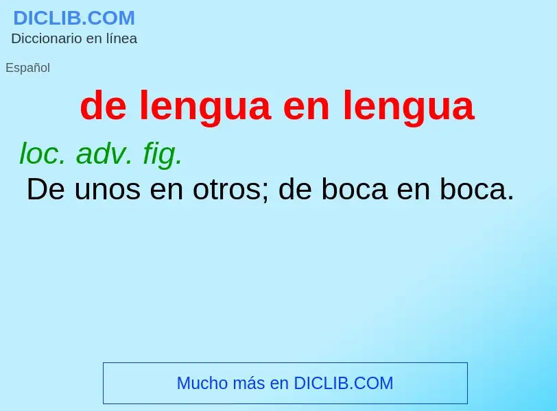 Was ist de lengua en lengua - Definition