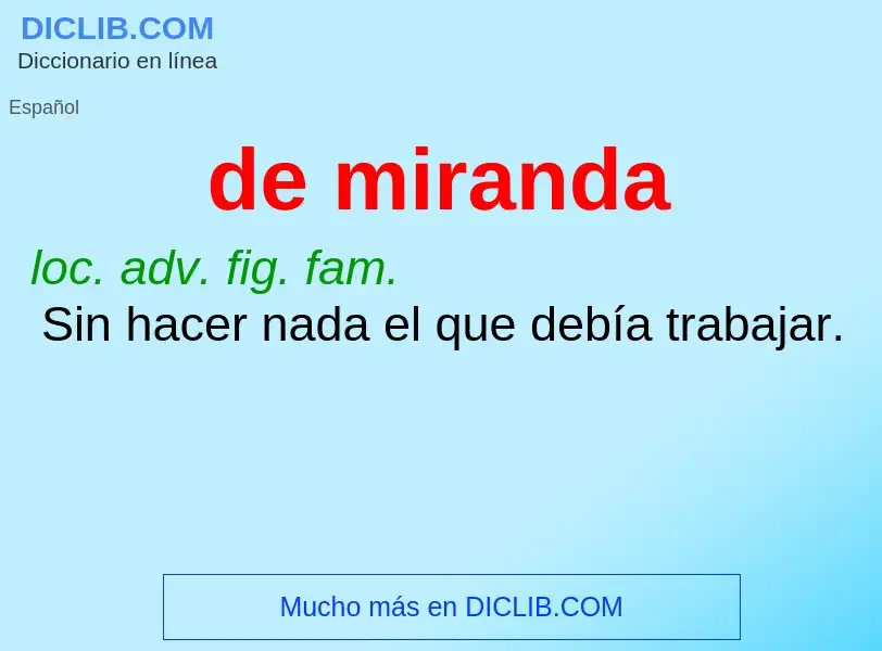 ¿Qué es de miranda? - significado y definición