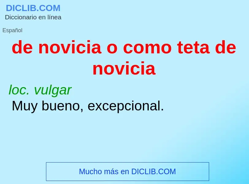 ¿Qué es de novicia o como teta de novicia? - significado y definición