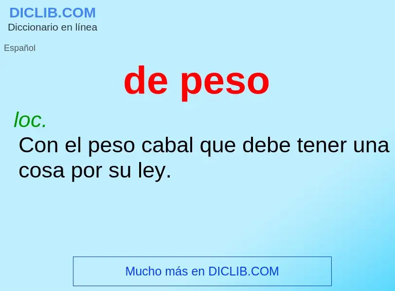 O que é de peso - definição, significado, conceito