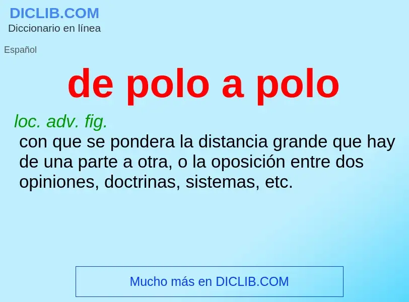 What is de polo a polo - definition