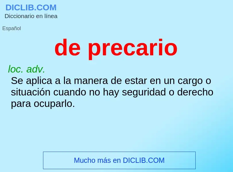 ¿Qué es de precario? - significado y definición