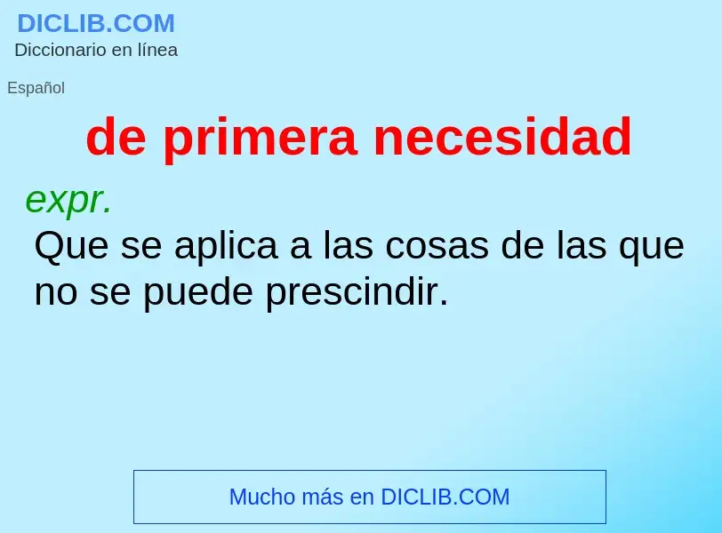 What is de primera necesidad - definition