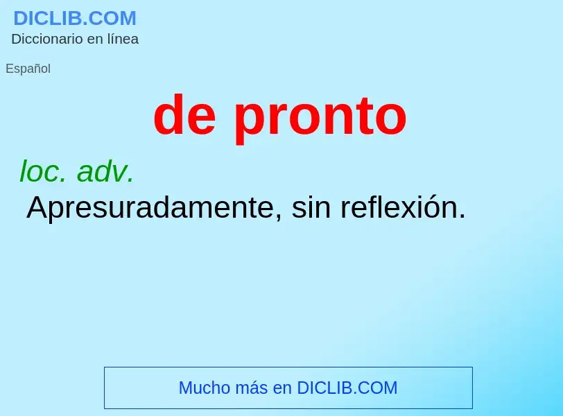 What is de pronto - definition