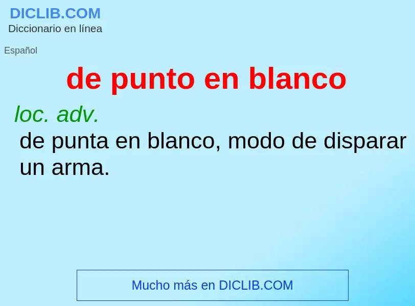 What is de punto en blanco - definition