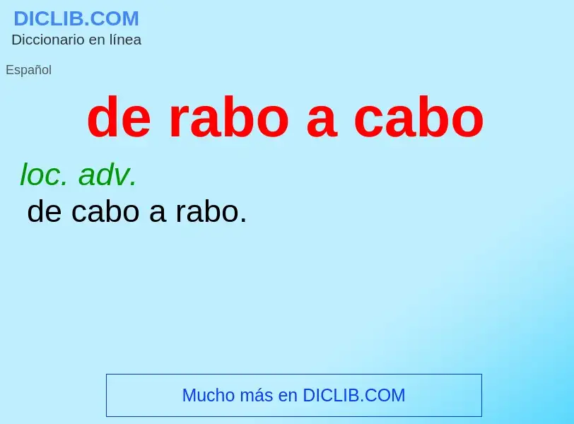 Was ist de rabo a cabo - Definition