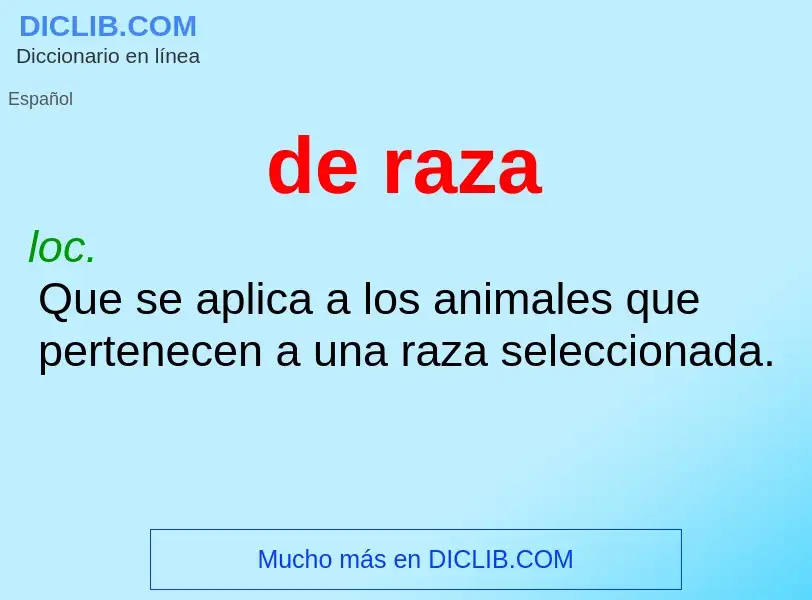 Wat is de raza - definition