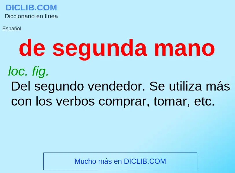 ¿Qué es de segunda mano? - significado y definición