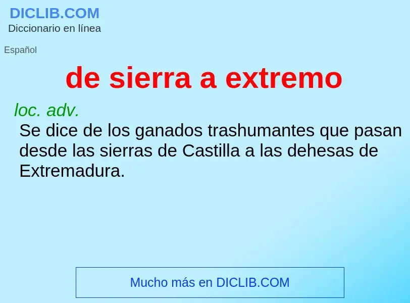 What is de sierra a extremo - definition