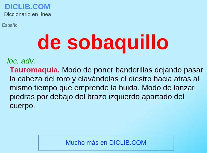 ¿Qué es de sobaquillo? - significado y definición