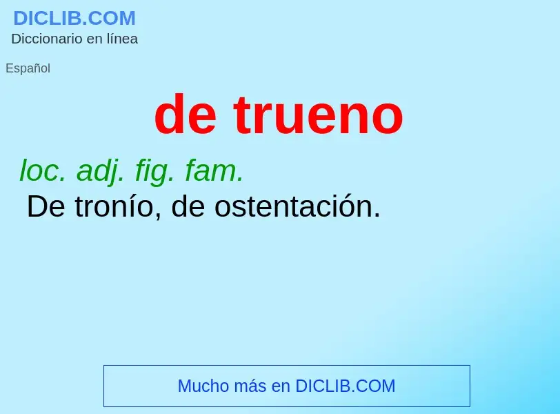 What is de trueno - definition