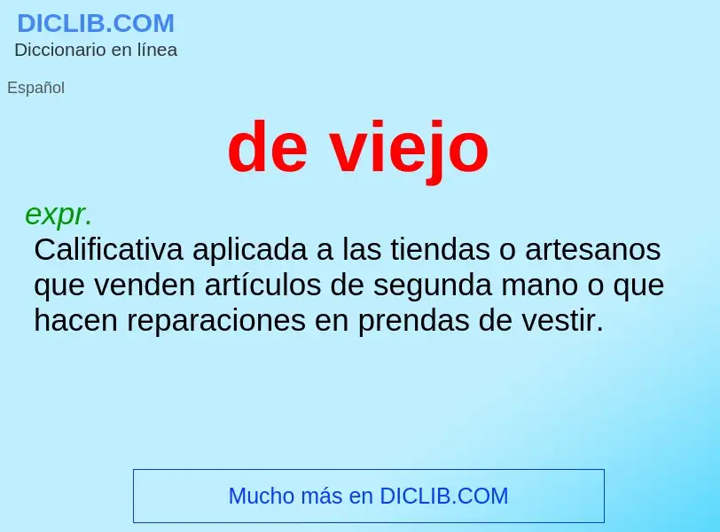 What is de viejo - definition