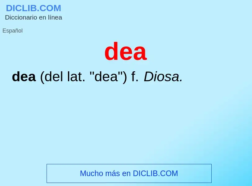 ¿Qué es dea? - significado y definición