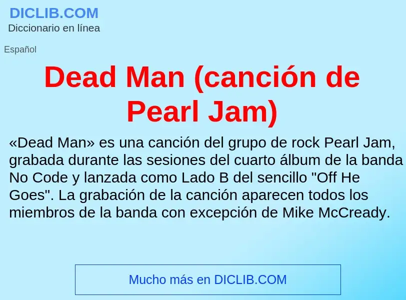 Was ist Dead Man (canción de Pearl Jam) - Definition