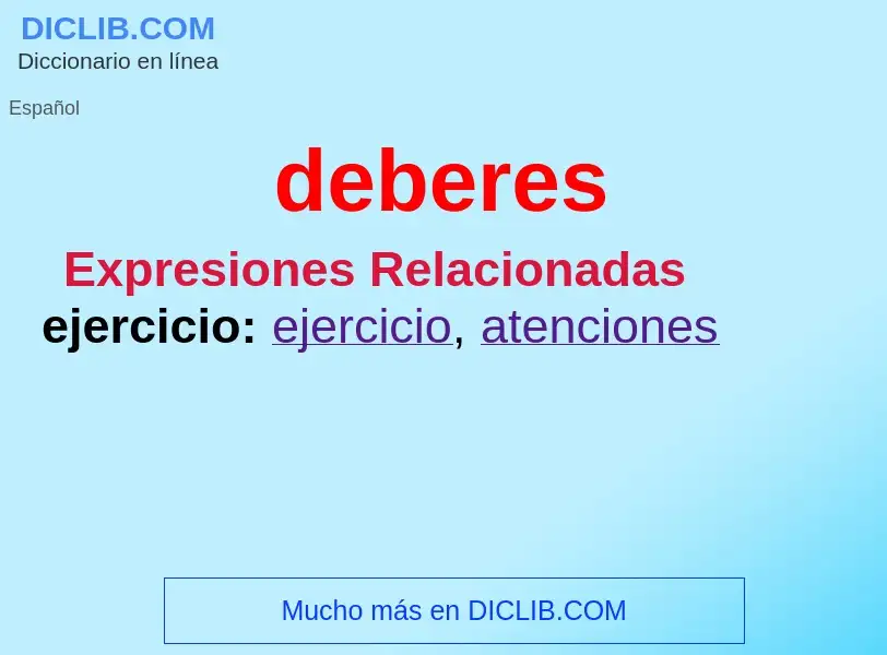 What is deberes - definition