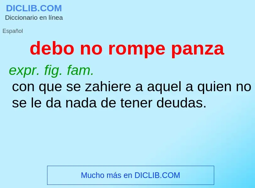 O que é debo no rompe panza - definição, significado, conceito