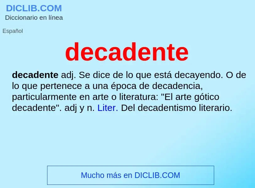 O que é decadente - definição, significado, conceito