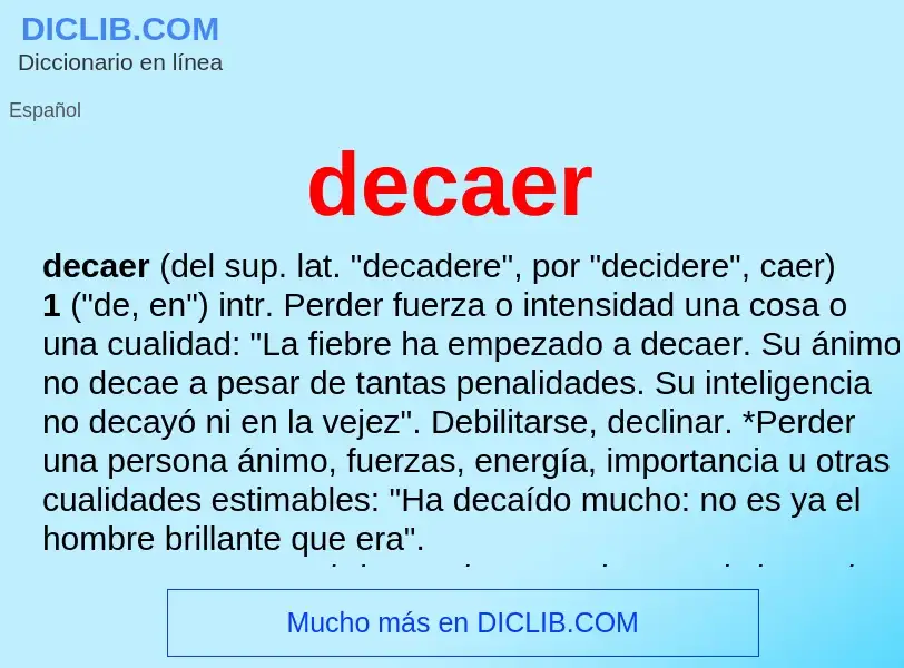 O que é decaer - definição, significado, conceito