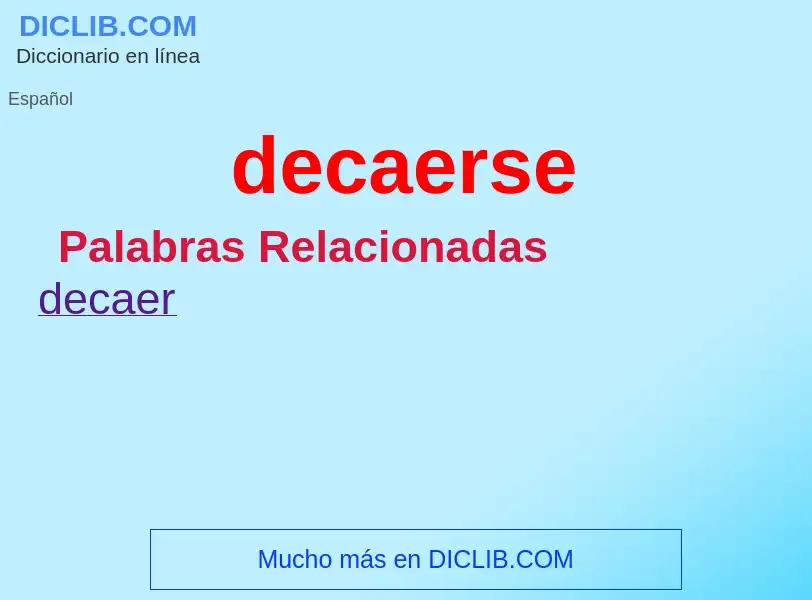 What is decaerse - definition