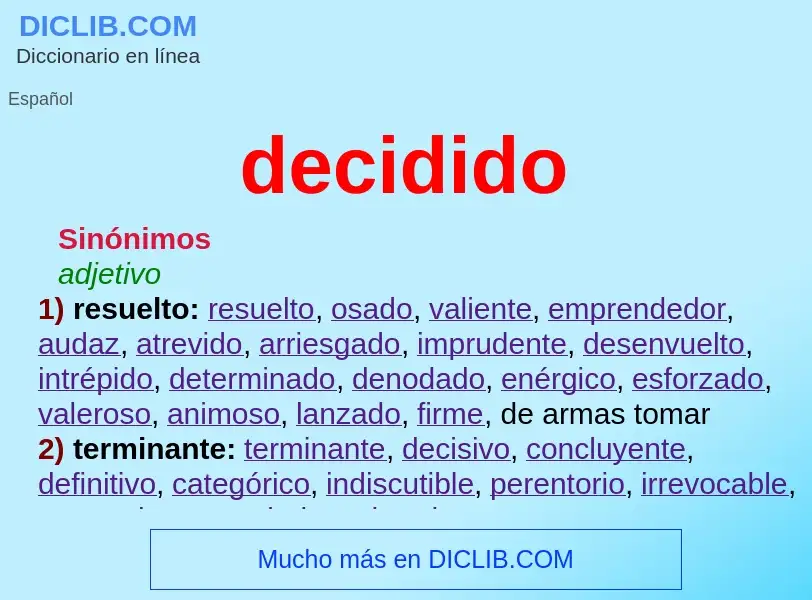 ¿Qué es decidido? - significado y definición