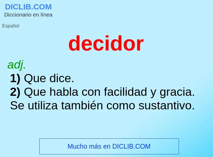 O que é decidor - definição, significado, conceito