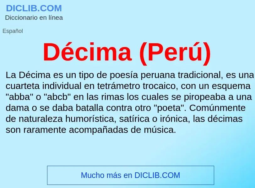 ¿Qué es Décima (Perú)? - significado y definición