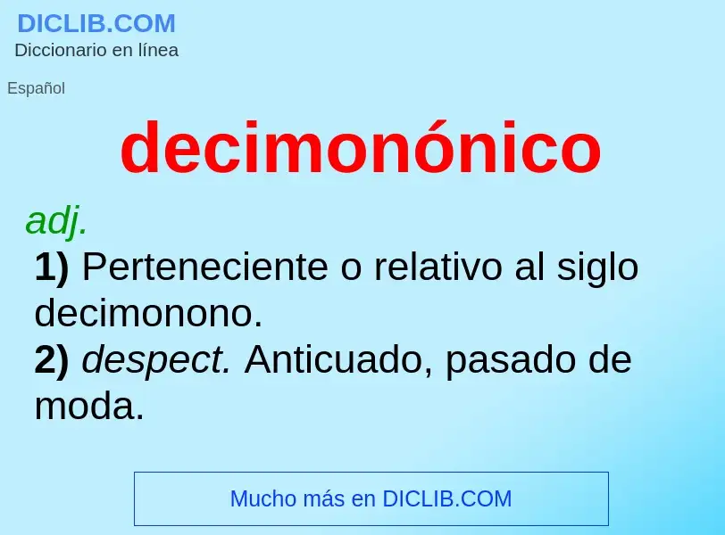 What is decimonónico - meaning and definition