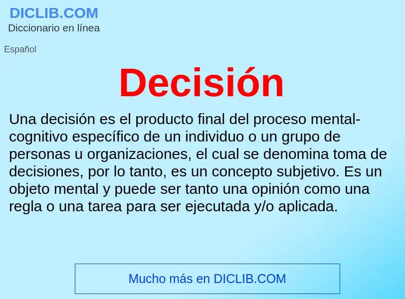 O que é Decisión - definição, significado, conceito