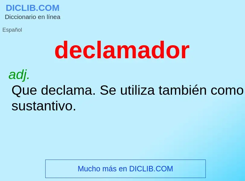 Wat is declamador - definition