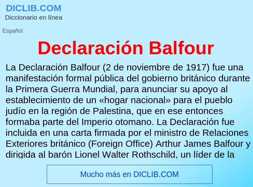 Что такое Declaración Balfour - определение