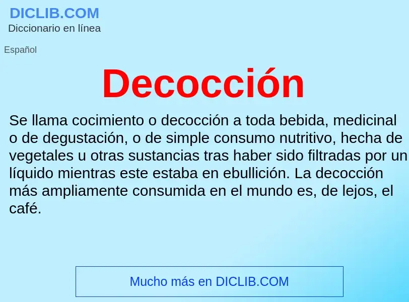 What is Decocción - meaning and definition