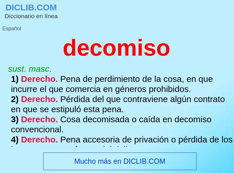 What is decomiso - meaning and definition