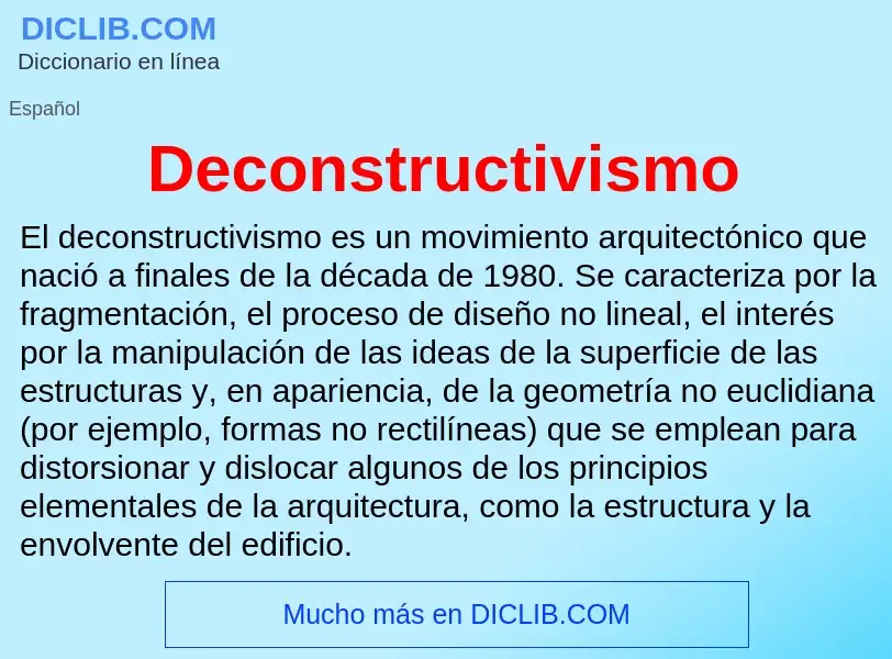 Что такое Deconstructivismo - определение