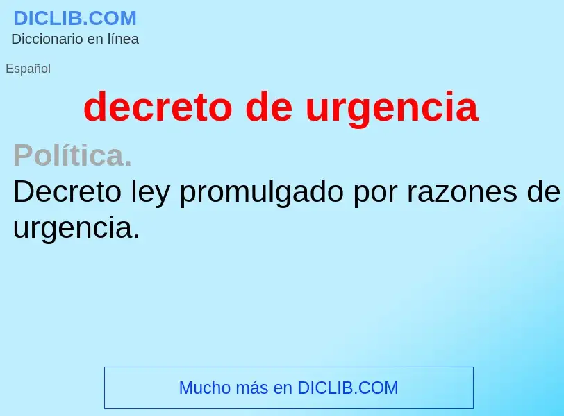 ¿Qué es decreto de urgencia? - significado y definición