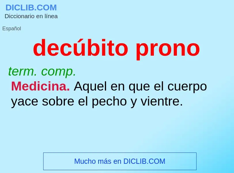 What is decúbito prono - meaning and definition