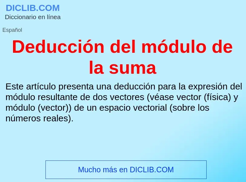 Wat is Deducción del módulo de la suma - definition