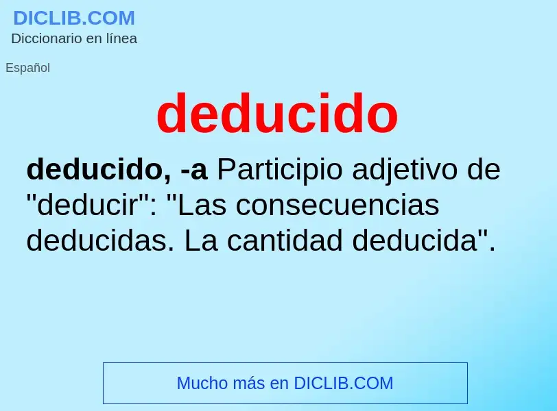 What is deducido - definition