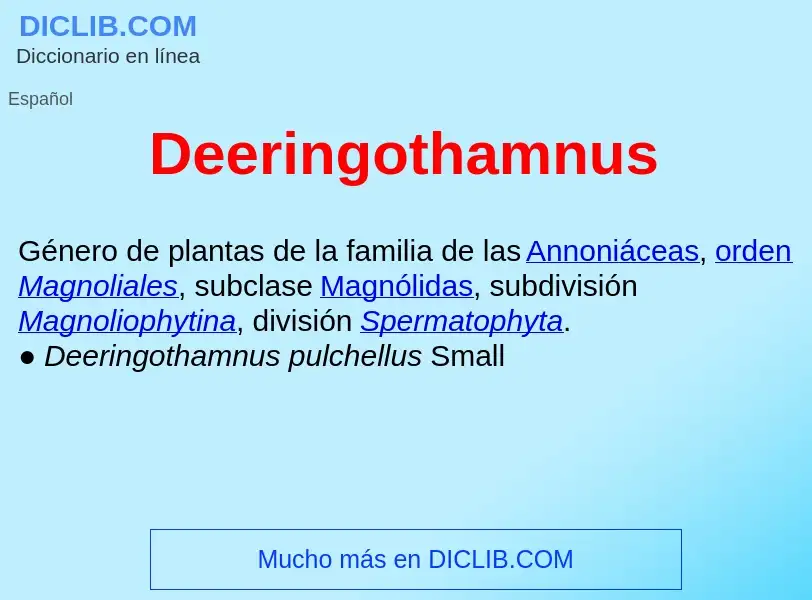 Was ist Deeringothamnus  - Definition