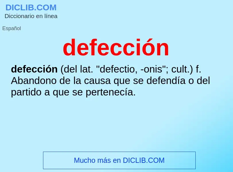 O que é defección - definição, significado, conceito