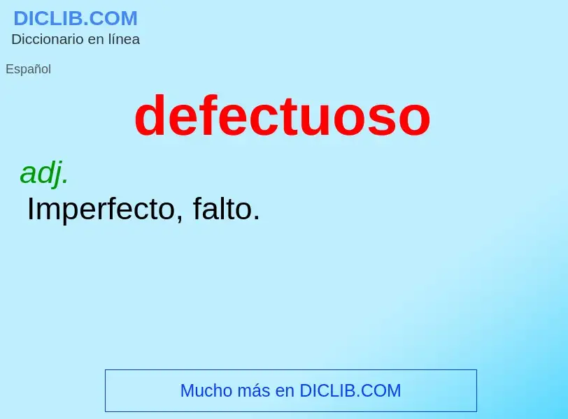 What is defectuoso - definition