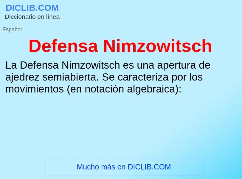 Что такое Defensa Nimzowitsch - определение