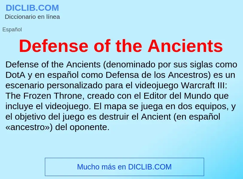 What is Defense of the Ancients - meaning and definition